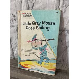 1965 Hardback Little Gray Mouse Goes Sailing By Sara Asheron